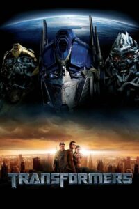 Transformers ทรานส์ฟอร์มเมอร์ส มหาวิบัติจักรกลสังหารถล่มจักรวาล (2007)