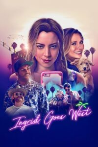 Ingrid Goes West (2017) บรรยายไทย