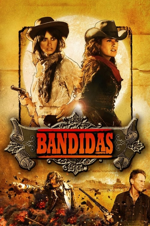 Bandidas บุษบามหาโจร (2006)