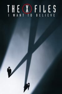 The X Files I Want to Believe ดิ เอ็กซ์ ไฟล์ ความจริงที่ต้องเชื่อ (2008)