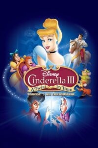 Cinderella 3 A Twist in Time ซินเดอเรลล่า 3 ตอน เวทมนตร์เปลี่ยนอดีต (2007)