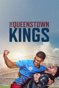 The Queenstown Kings ราชาควีนส์ทาวน์ (2023) NETFLIX บรรยายไทย