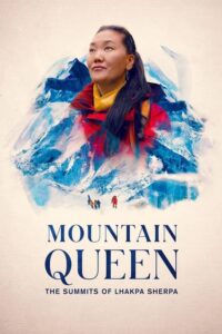 Mountain Queen The Summits of Lhakpa Sherpa ราชินีขุนเขา ลัคปา เชอร์ปา (2024) ซับไทย