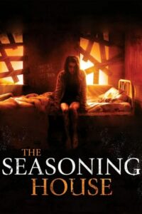 The Seasoning House แหกค่ายนรกทมิฬ (2012)