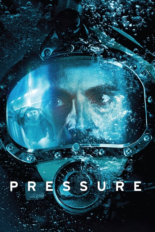 Pressure ลึกสุดขอบนรก (2015)