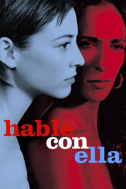 Talk to Her (Hable con ella) บอกเธอให้รู้ว่ารัก (2002)