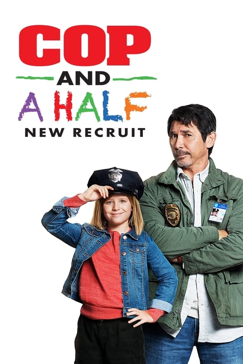 Cop and a Half New Recruit (2017)