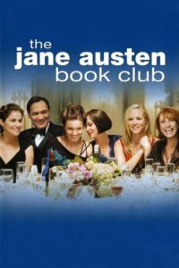 The Jane Austen Book Club เดอะ เจน ออสเต็น บุ๊ก คลับ ชมรมคนเหงารัก (2007)