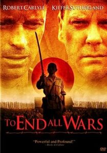 To End All Wars ค่ายนรกสะพานแม่น้ำแคว (2001)