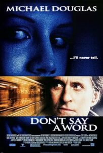 Don’t Say a Word ล่าเลขอำมหิต…ห้ามบอกเด็ดขาด (2001)