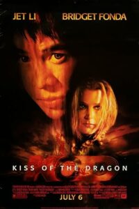 Kiss of the Dragon จูบอหังการ ล่าข้ามโลก (2001)