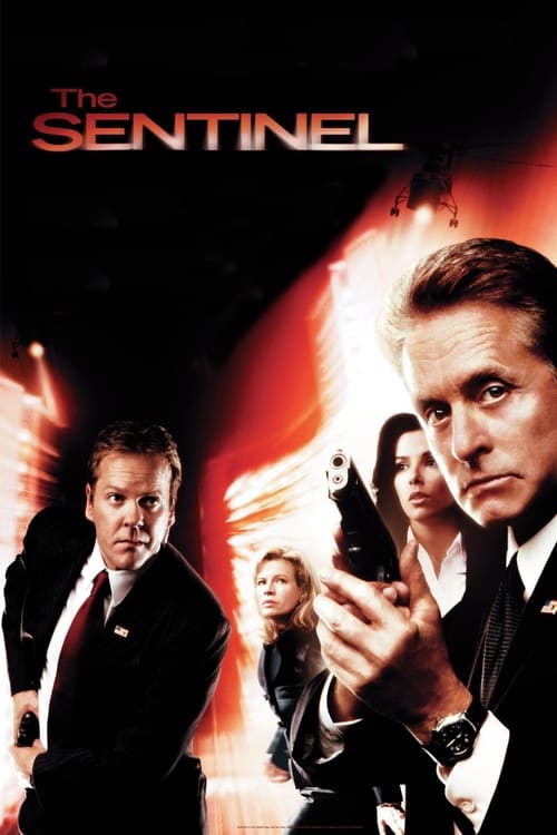 The Sentinel เดอะ เซนทิเนล โคตรคนขัดคำสั่งตาย (2006)