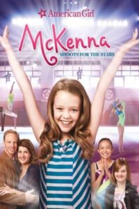 McKenna Shoots for the Stars แมคเคนน่าไขว่คว้าดาว (2012) บรรยายไทย