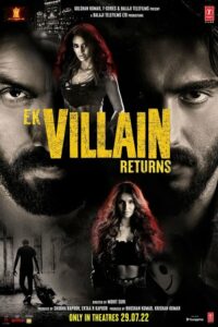 Ek Villain Returns วายร้ายรีเทิร์น (2022) บรรยายไทย