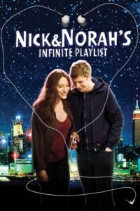 Nick and Norah’s Infinite Playlist คืนกิ๊ก ขอหัวใจเป็นของเธอ (2008)