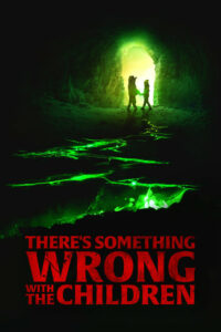 There’s Something Wrong with the Children (2023) บรรยายไทย