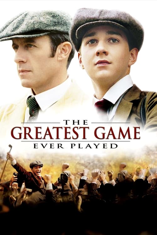 The Greatest Game Ever Played เกมยิ่งใหญ่…ชัยชนะเหนือความฝัน (2005)