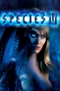 Species III สปีชี่ส์ 3 สายพันธุ์มฤตยู…กำเนิดใหม่พันธุ์นรก (2004)