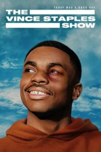 The Vince Staples Show Season 1 เดอะ วินซ์ สเตเปิลส์ โชว์ (2024) ตอนที่ 1-5 พากย์ไทย