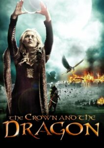 The Crown and the Dragon ล้างคำสาปแดนมังกร (2013)