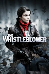 The Whistleblower ล้วงปมแผนลับเขย่าโลก (2010)