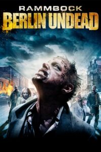 Rammbock – Berlin Undead (2010) บรรยายไทย