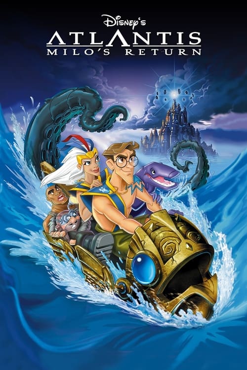 Atlantis Milo’s Return แอตแลนติส 2 ผจญภัยแดนอาถรรพ์ (2003)