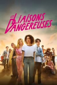 Dangerous Liaisons เกมรักวัยอันตราย (2022) NETFLIX บรรยายไทย