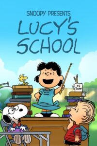 Snoopy Presents – Lucy’s School (2022)