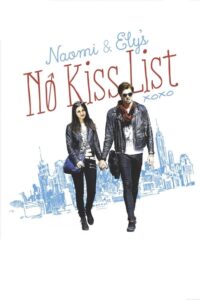 Naomi and Ely’s No Kiss List ลิสต์ห้ามจูบของนาโอมิและอิไล (2015) บรรยายไทย