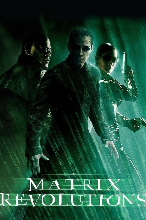 The Matrix Revolutions เดอะ เมทริกซ์ เรฟเวอลูชั่น ปฏิวัติมนุษย์เหนือโลก (2003)