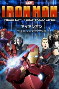 Iron Man- Rise of Technovore ไอออน แมน ปะทะ จอมวายร้ายเทคโนมหาประลัย (2013)