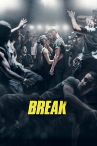 Break เบรก แรงตามจังหวะ (2018) NETFLIX บรรยายไทย