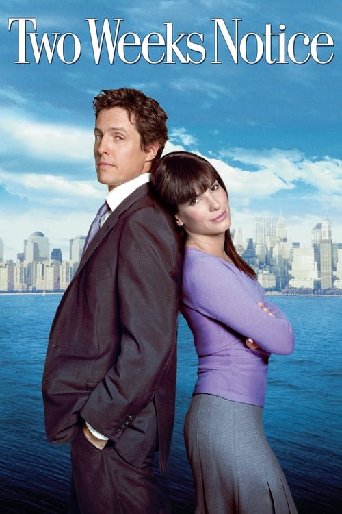 Two Weeks Notice ทู วีคส์ โนทิช สะกิดหัวใจเราให้ลงเอย (2002)