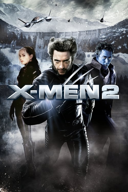 X-Men 2 United ศึกมนุษย์พลังเหนือโลก (2003)