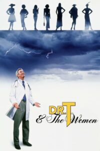 Dr. T And The Women คุณหมอสูติฯ หัวจุ๊กกรู (2000) ซับไทย