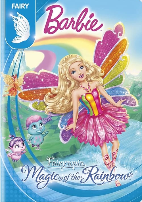 Barbie Fairytopia Magic of the Rainbow นางฟ้าบาร์บี้กับเวทมนตร์แห่งสายรุ้ง (2007) ภาค 10