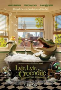 Lyle, Lyle, Crocodile ไลล์ จระเข้ตัวพ่อ.. หัวใจล้อหล่อ (2022) บรรยายไทย