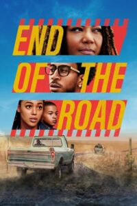 End of the Road สุดปลายถนน (2022) NETFLIX