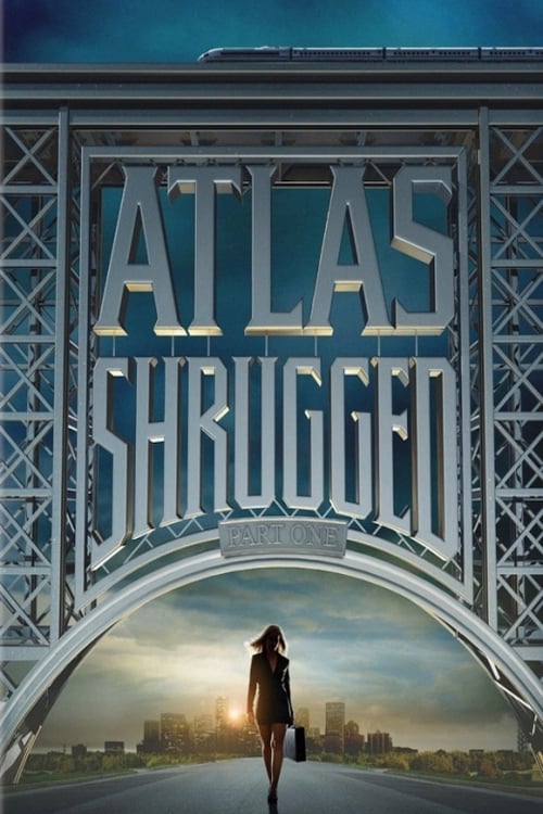 Atlas Shrugged 1 อัจฉริยะรถด่วนล้ำโลก (2011)