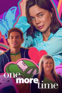 One More Time ย้อนวันฉันสิบแปด (2023) NETFLIX บรรยายไทย