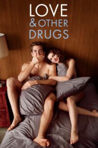 Love & Other Drugs ยาวิเศษที่ไม่อาจรักษารัก (2010)