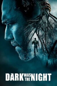 Dark Was the Night (2014) บรรยายไทย