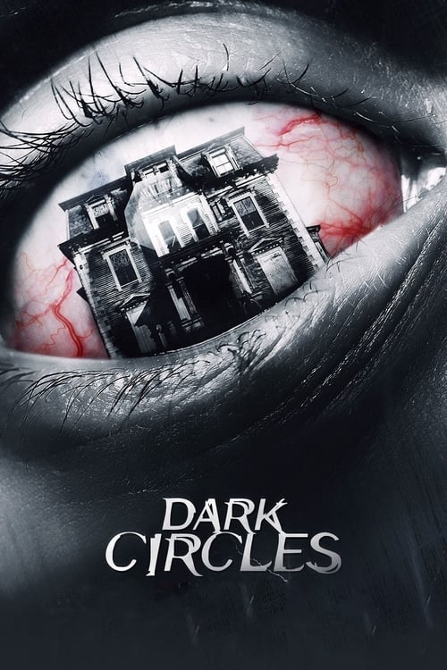 Dark Circles บ้านเฮี้ยนวังวนนรก (2013)