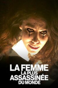 The Most Assassinated Woman in the World (La femme la plus assassinée du monde) ราชินีฉากสยอง (2018) NETFLIX บรรยายไทย