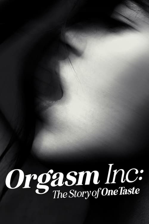 Orgasm Inc The Story of OneTaste (2022) NETFLIX บรรยายไทย