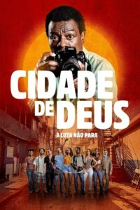 City of God The Fight Rages On Season 1 เมืองคนเลวเหยียบฟ้า การต่อสู้ยังคงดุเดือด (2024) ตอนที่ 1-6 ซับไทย