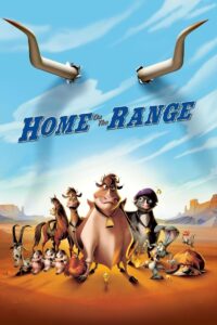 Home on the Range โฮมออนเดอะเรนจ์