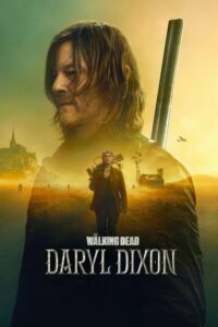 The Walking Dead: Daryl Dixon The Walking Dead: Daryl Dixon ซีซั่น 2 EP.1-3