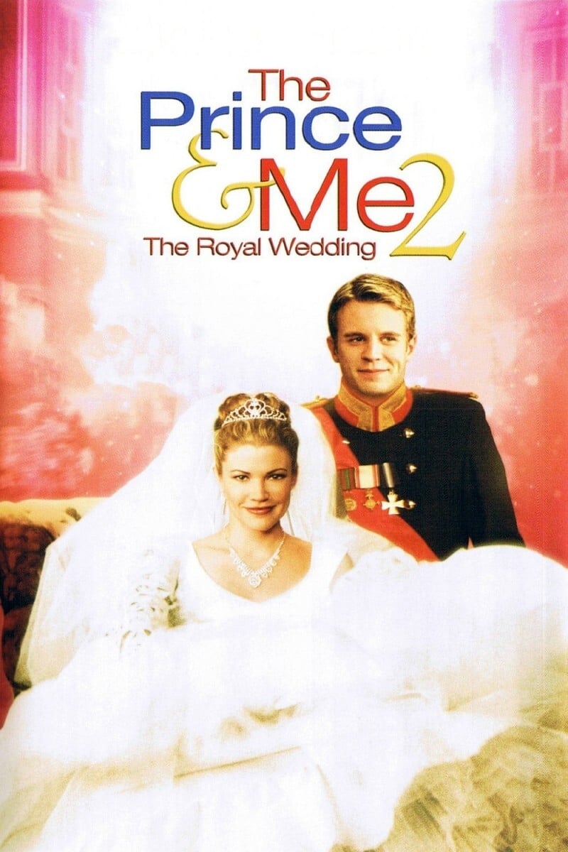 The Prince & Me 2: The Royal Wedding รักนายเจ้าชายของฉัน 2: วิวาห์อลเวง